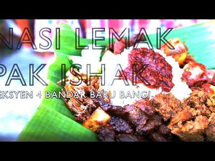 Ishak Nasi Lemak BBB 1 ishak nasi lemak bbb
