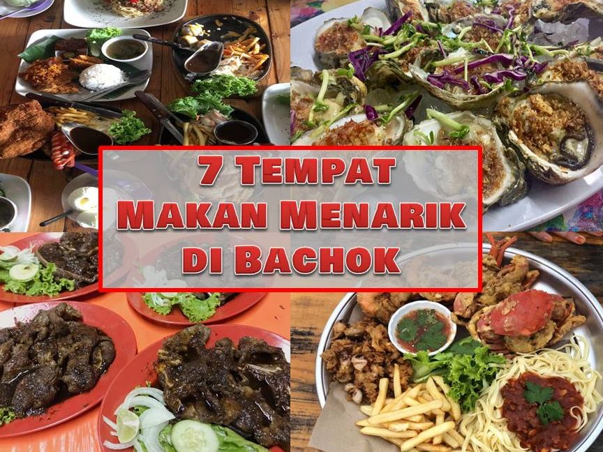 makanan sedap bachok