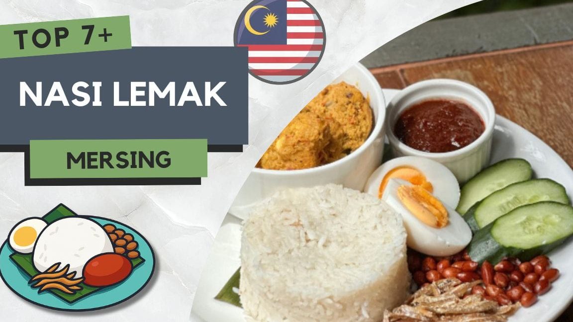 nasi lemak di mersing malaysia 10 gerai paling sedap wajib dicuba