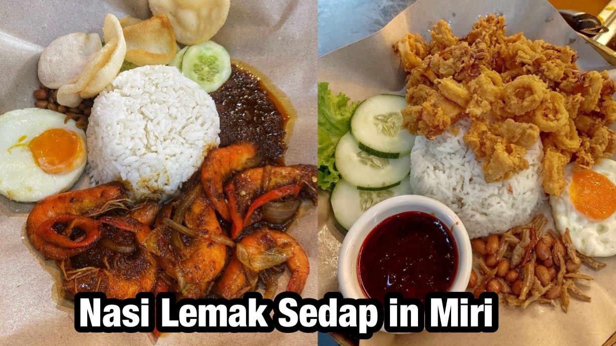 Nasi Lemak di Miri, Malaysia: 15 Gerai Paling Sedap Wajib Dicuba 1 nasi lemak di miri malaysia 15 gerai paling sedap wajib dicuba