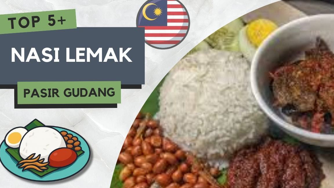 Nasi Lemak di Pasir Gudang, Malaysia: 10 Gerai Paling Lazat yang Wajib Dicuba 1 nasi lemak di pasir gudang malaysia 10 gerai paling lazat yang wajib dicuba