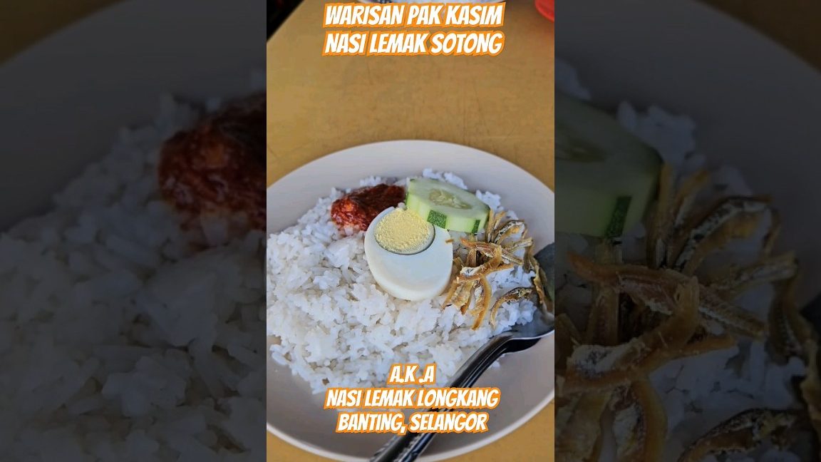 warisan pak kasim nasi lemak sotong